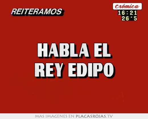 habla el rey edipo