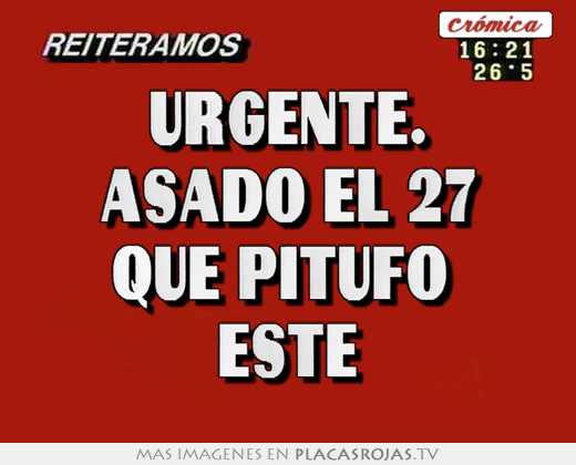 urgente. asado el 27 que pitufo este