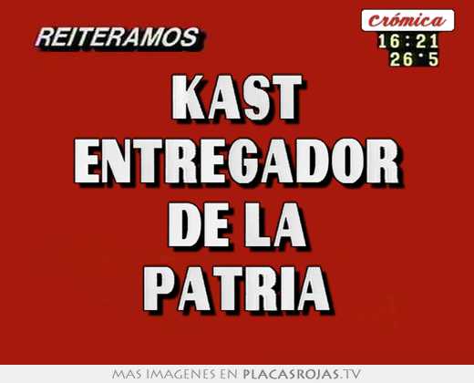 kast entregador de la patria