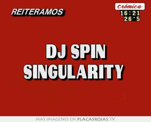 dj spin singularity