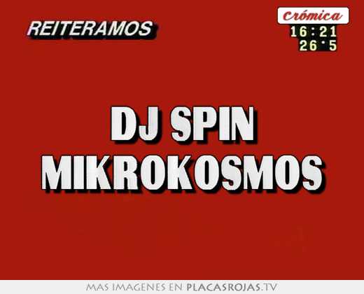 dj spin mikrokosmos