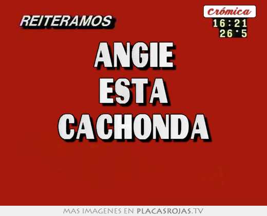 angie esta cachonda