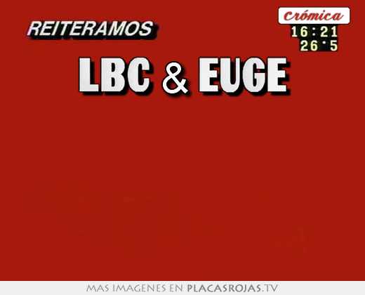 lbc & euge