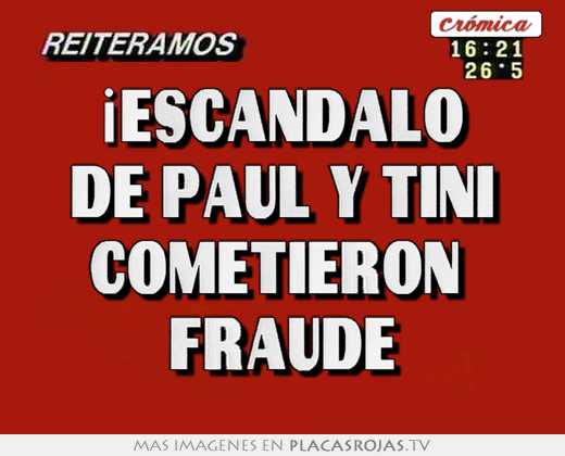 ¡escandalo de paul y tini cometieron fraude