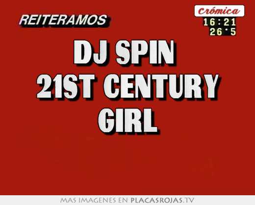 dj spin 21st century girl