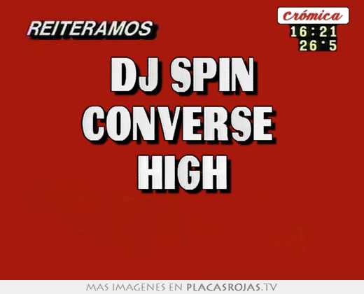 dj spin converse high