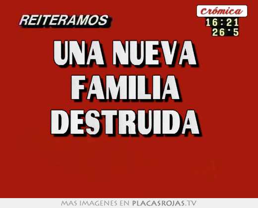 una nueva familia destruida