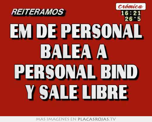 em de personal balea a personal bind y sale libre