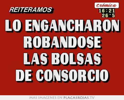 lo engancharon robandose las bolsas de consorcio