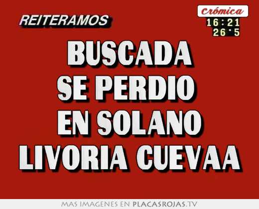 buscada se perdio en solano livoria cuevaa